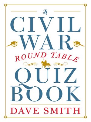 cover image of A Civil War Round Table Quiz Book